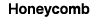 Honeycomb